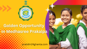 Golden Opportunity in Medhasree Prakalpa