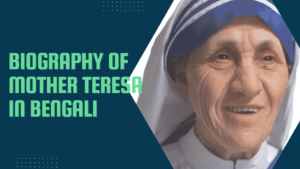 Biography of Mother Teresa in Bengali