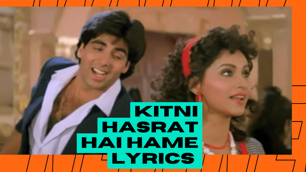 Kitni Hasrat Hai Hame Lyrics 