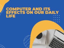 Computer and its effects on our daily life