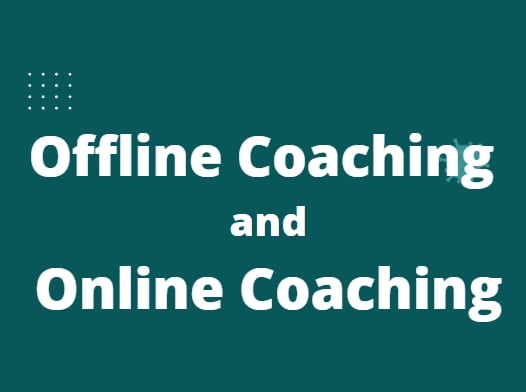 Offline Coaching and Online Coaching