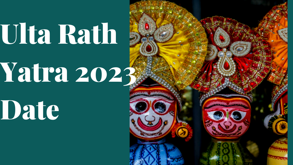 Ulta Rath Yatra 2023 Date