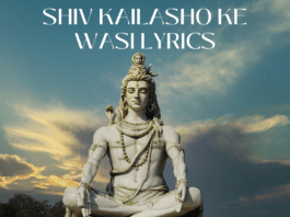 Shiv Kailasho Ke Wasi Lyrics